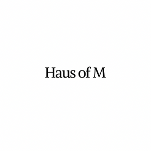 Haus Of M